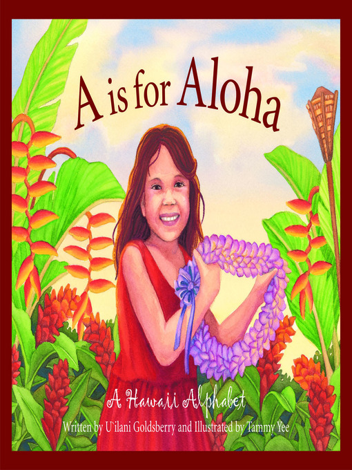 Title details for A is for Aloha by U'ilani Goldsberry - Available